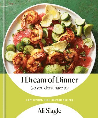 I Dream of Dinner (So You Don't Have To) 1