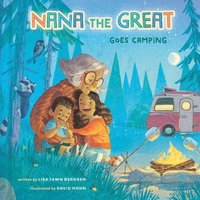 bokomslag Nana the Great Goes Camping