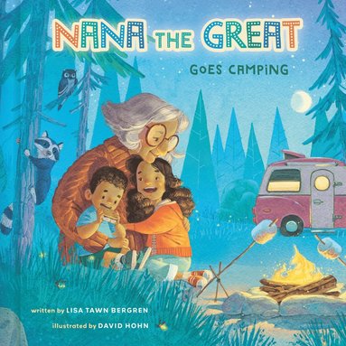 bokomslag Nana the Great Goes Camping