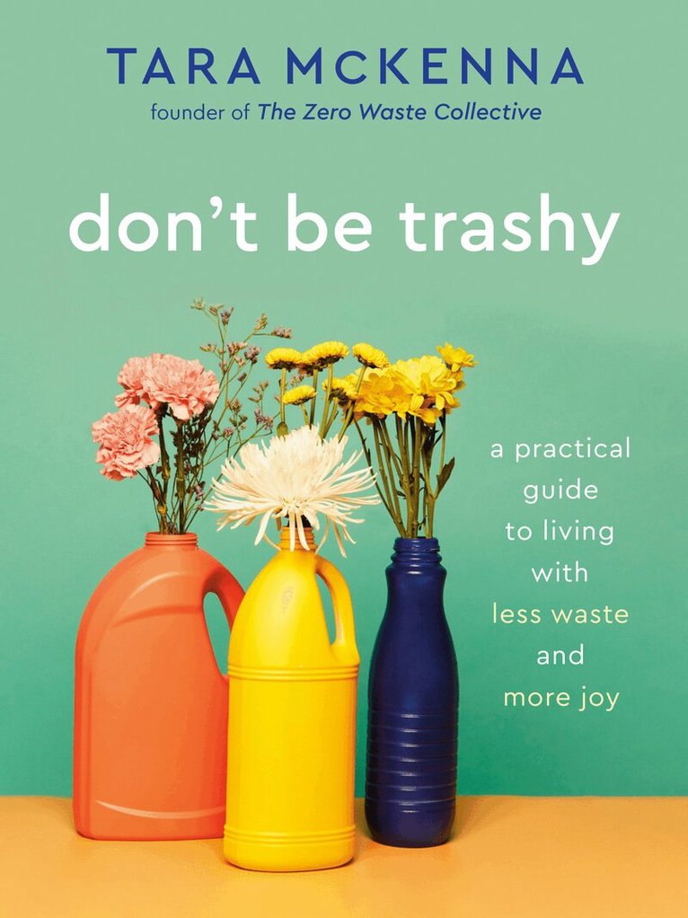 Tara McKenna - Don't Be Trashy, Häftad