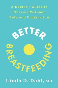 bokomslag Better Breastfeeding