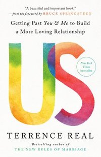 bokomslag Us: Getting Past You & Me to Build a More Loving Relationship