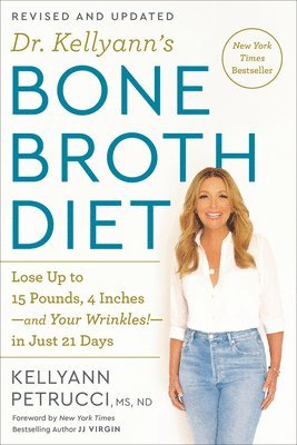 Dr. Kellyann's Bone Broth Diet 1