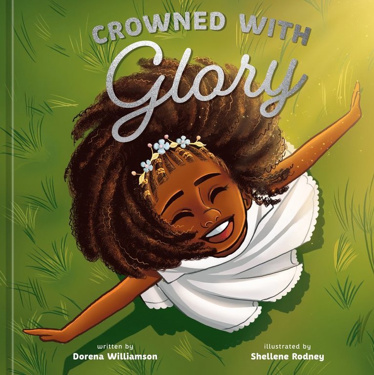 Dorena Williamson - Crowned with Glory, Inbunden