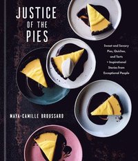 bokomslag Justice of the Pies: A Baking Book