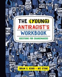 bokomslag The (Young) Antiracist's Workbook
