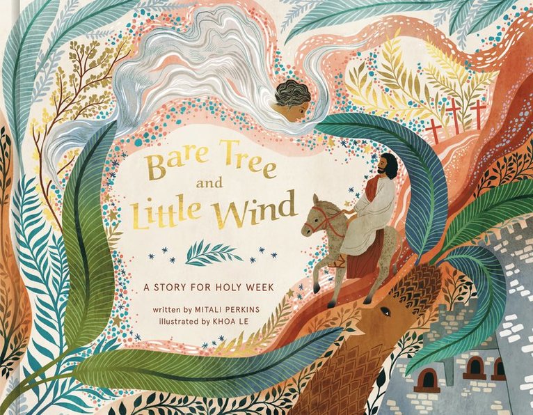 Mitali Perkins - Bare Tree and Little Wind, Inbunden