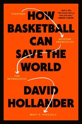How Basketball Can Save the World 1