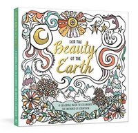 bokomslag For the Beauty of the Earth: A Coloring Book to Celebrate the Wonder of Creation: A Nature Coloring Book