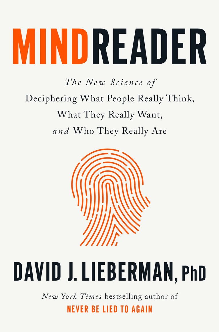 David J. Lieberman, PhD, David J. Lieberman, David J Lieberman - Mindreader, Inbunden