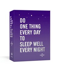 bokomslag Do One Thing Every Day to Sleep Well Every Night