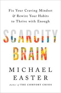 bokomslag The Scarcity Brain
