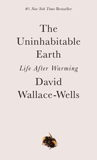 bokomslag The Uninhabitable Earth