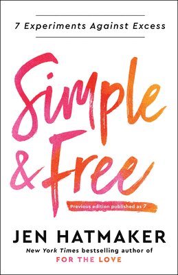 Jen Hatmaker - Simple and Free, Häftad