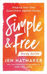 bokomslag Simple and Free:Study Guide