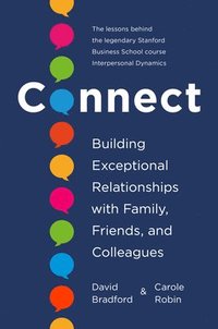 bokomslag Connect: Building Exceptional Relationships with Family, Friends, and Colleagues