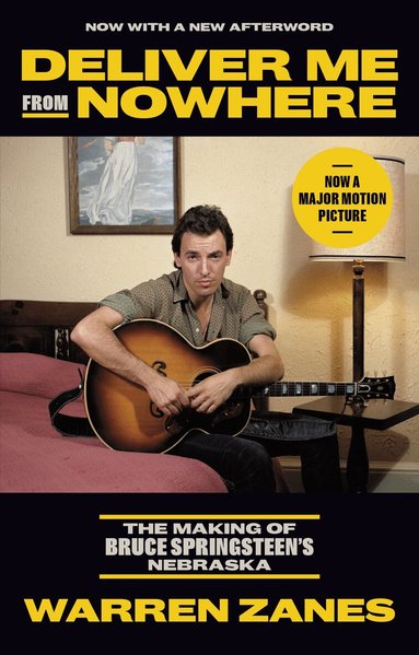 Warren Zanes - Deliver Me from Nowhere, Häftad