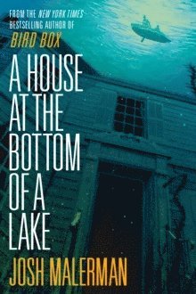 bokomslag House At The Bottom Of A Lake