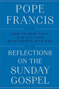 bokomslag Reflections On The Sunday Gospel