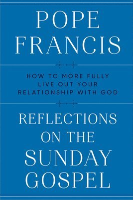 Reflections On The Sunday Gospel 1
