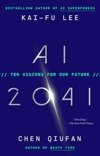 bokomslag AI 2041: Ten Visions for Our Future