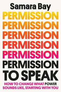 bokomslag Permission To Speak