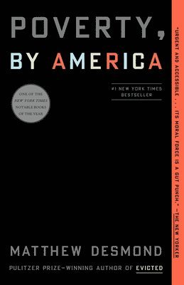 Matthew Desmond - Poverty, by America, Häftad