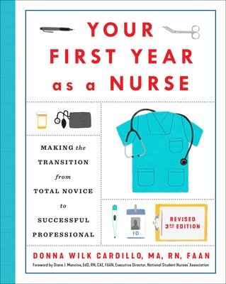 bokomslag Your First Year As a Nurse, Third Edition