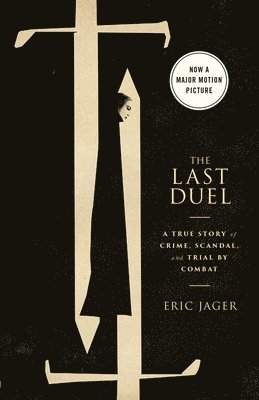 bokomslag The Last Duel (Movie Tie-In)