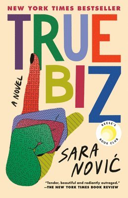 Sara Novic - True Biz: Reese's Book Club, Häftad