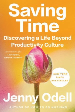 Jenny Odell - Saving Time, Häftad