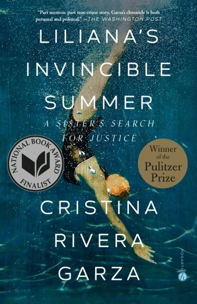Cristina Rivera Garza - Liliana's Invincible Summer (Pulitzer Prize winner), Häftad
