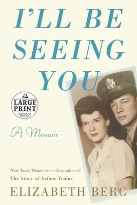 Elizabeth Berg - I'll Be Seeing You, Häftad. Tillgänglighet: Lägg i varukorg
