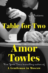 bokomslag Table for Two: Fictions