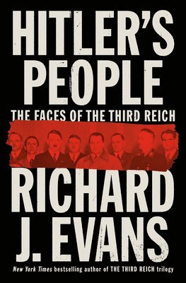 Hitler's People: The Faces of the Third Reich 1