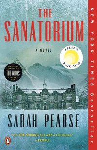 bokomslag The Sanatorium: Reese's Book Club (a Novel)