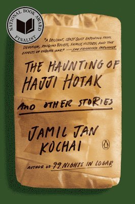 The Haunting of Hajji Hotak and Other Stories
