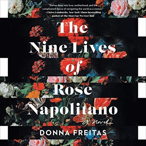 Donna Freitas - The Nine Lives of Rose Napolitano, Häftad. Tillgänglighet: Lägg i varukorg