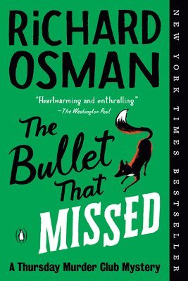 Richard Osman - The Bullet That Missed: A Thursday Murder Club Mystery, Häftad