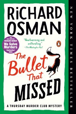 The Bullet That Missed: A Thursday Murder Club Mystery 1