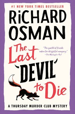 Richard Osman - The Last Devil to Die: A Thursday Murder Club Mystery, Inbunden