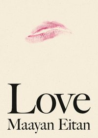 bokomslag Eitan, M: Love