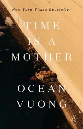 Ocean Vuong - Time Is a Mother, Häftad