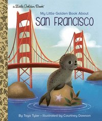 bokomslag My Little Golden Book About San Francisco