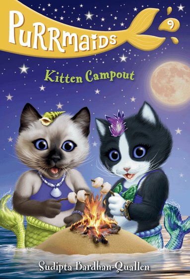 Sudipta Bardhan-Quallen - Purrmaids #9: Kitten Campout, Häftad