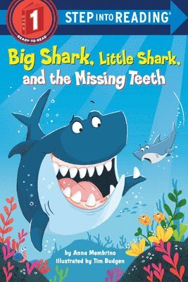 Big Shark, Little Shark, and the Missing Teeth 1