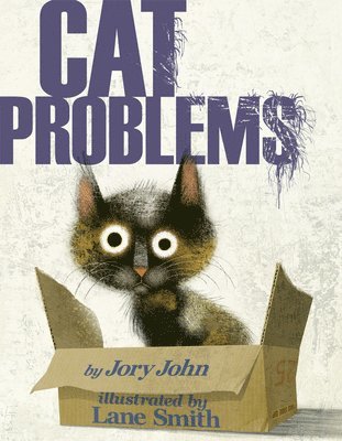 Jory John, Lane Smith - Cat Problems, Inbunden