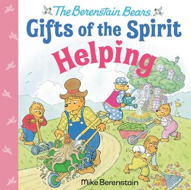 bokomslag Helping (Berenstain Bears Gifts of the Spirit)