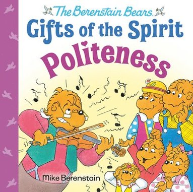 bokomslag Politeness: (Berenstain Bears Gifts of the Spirit)