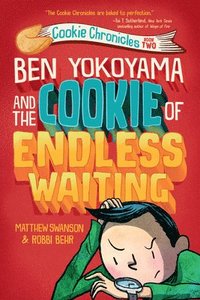bokomslag Ben Yokoyama and the Cookie of Endless Waiting